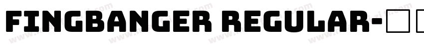Fingbanger Regular字体转换